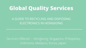 Read more about the article A GUIDE TO RECYCLING AND DISPOSING ELECTRONICS IN HONGKONG