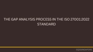 Read more about the article The Gap Analysis Process in the ISO 27001:2022 Standard