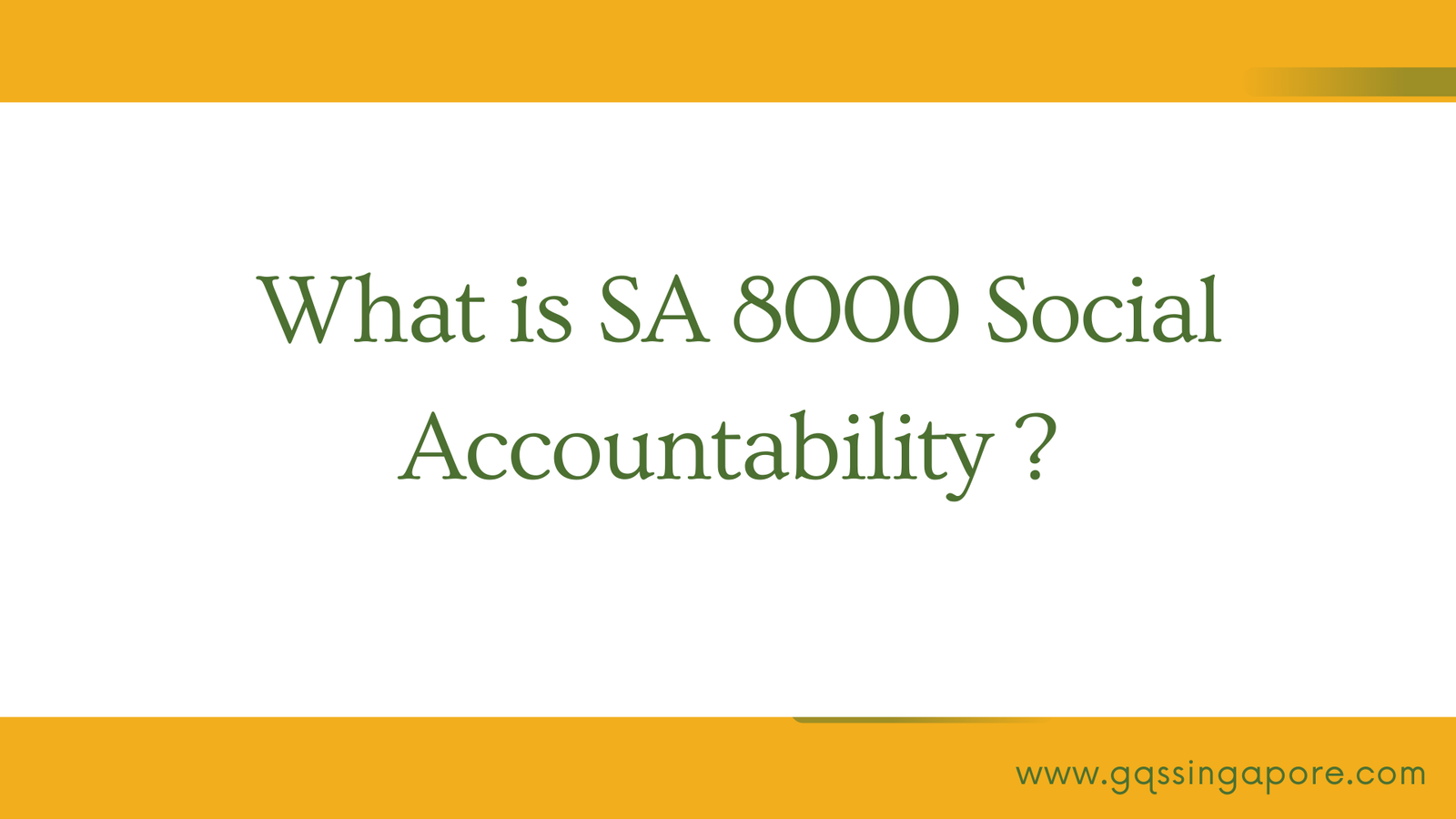 Read more about the article What is SA 8000 Social Accountability ?