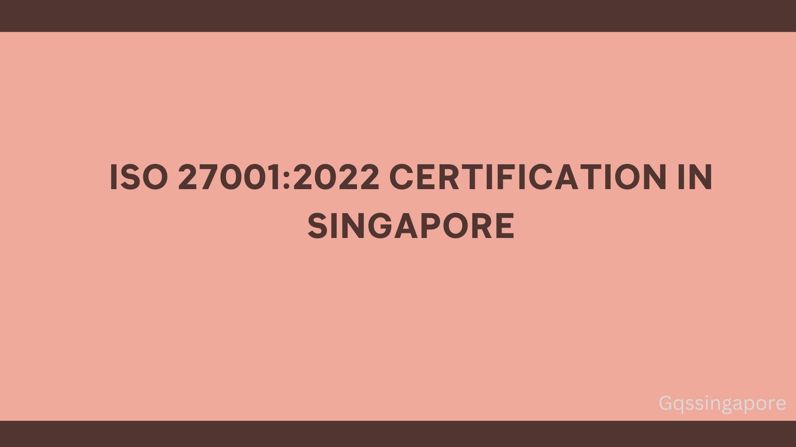 Read more about the article How to get ISO 27001:2022 Certification in Singapore ?