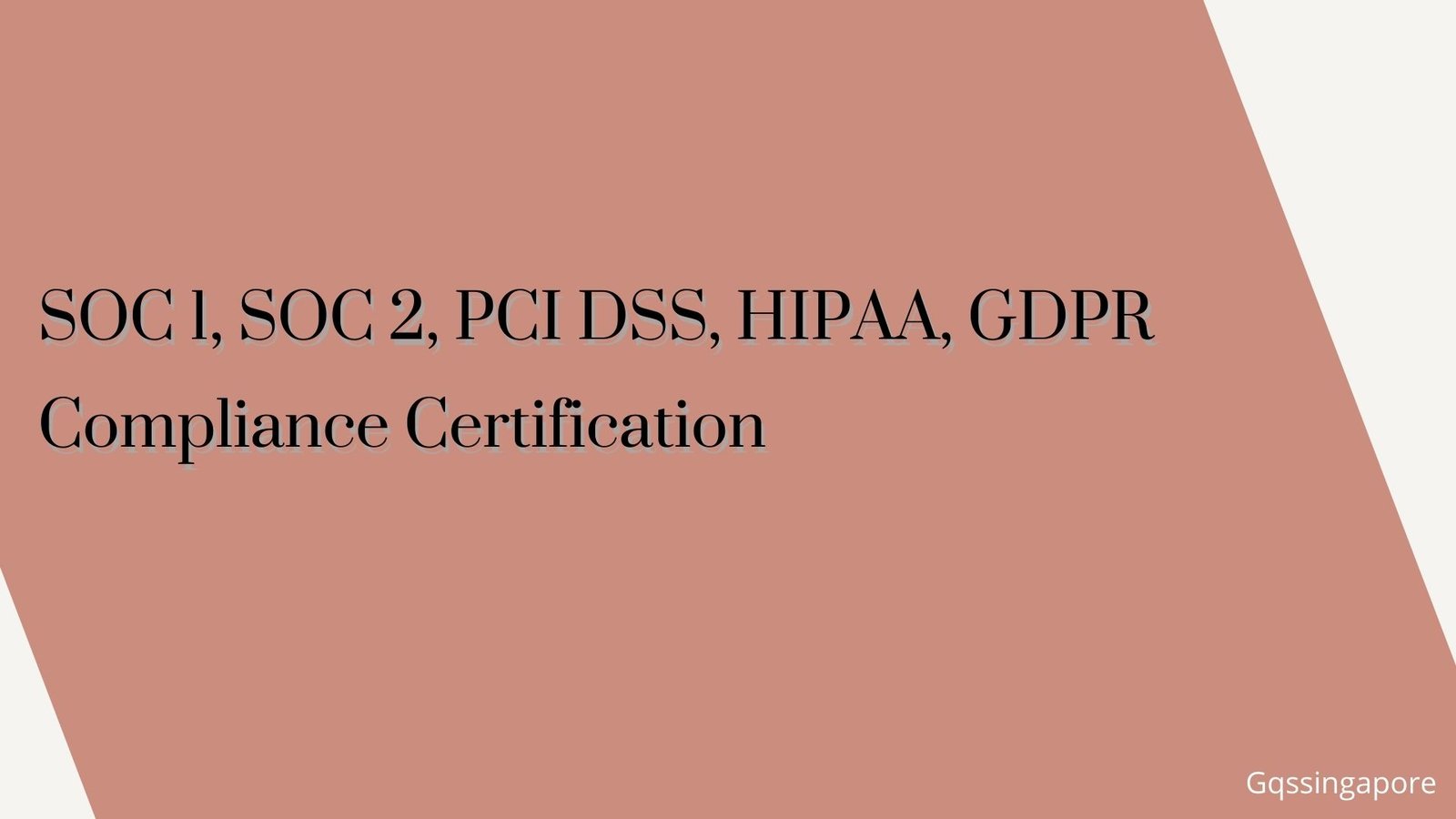 Read more about the article SOC 1, SOC 2, PCI DSS, HIPAA, GDPR Compliance Certification