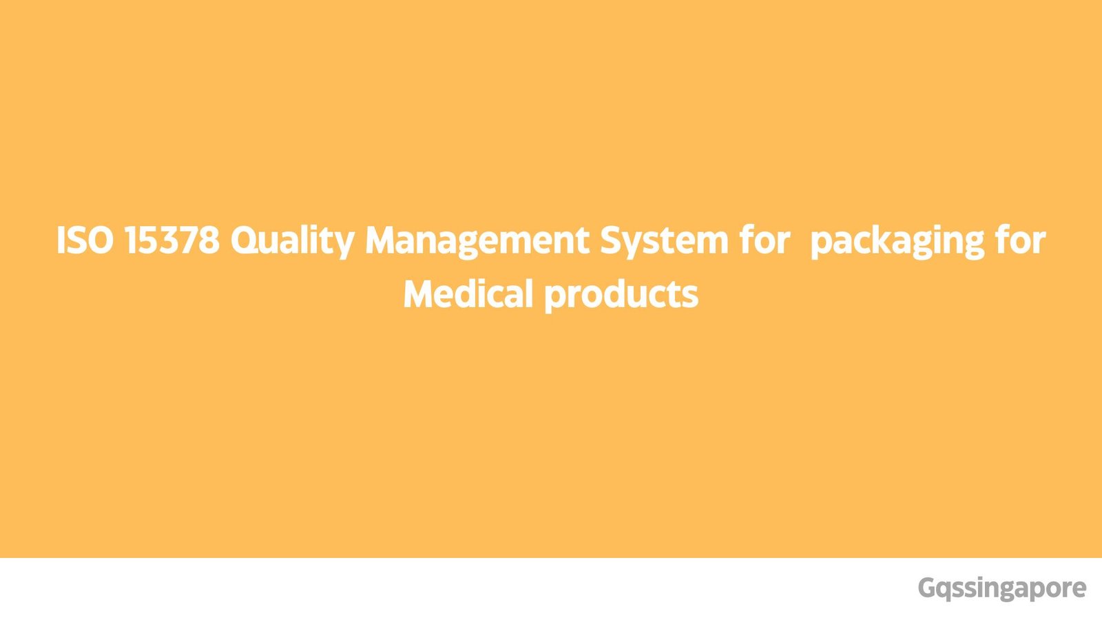 Read more about the article ISO 15378 Quality management system for  packaging for medical products