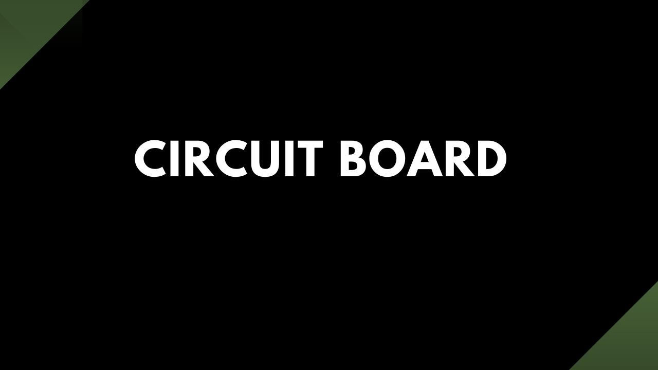 Read more about the article CIRCUIT BOARD