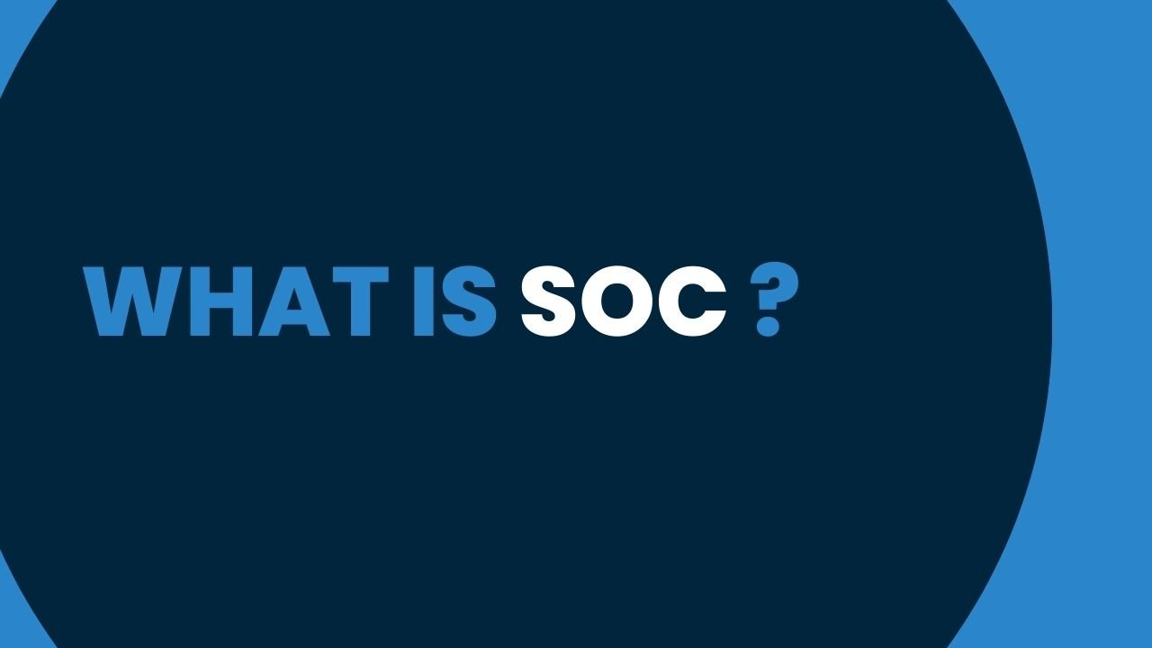 Read more about the article What is SOC ?