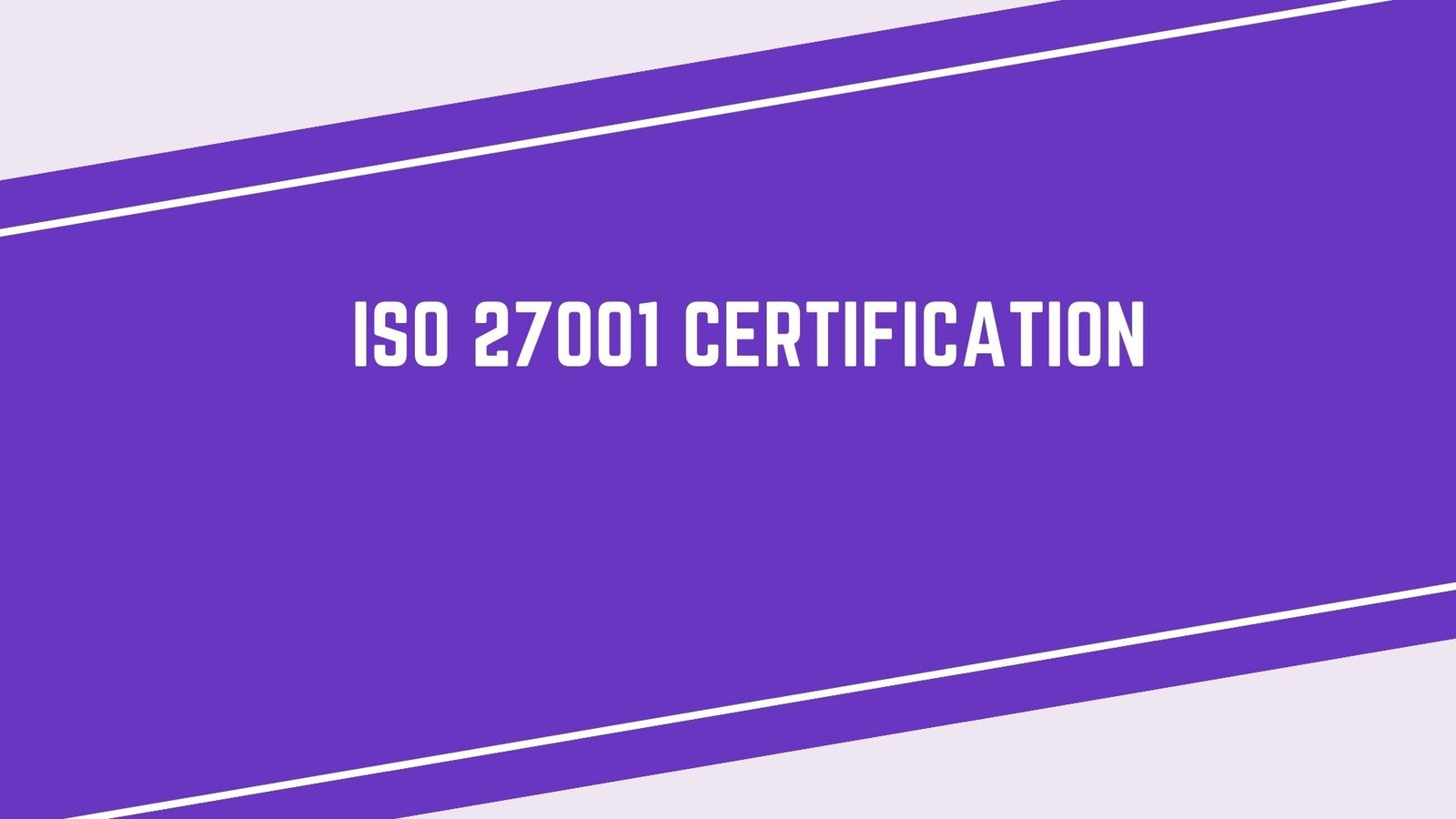 Read more about the article ISO 27001 Certification