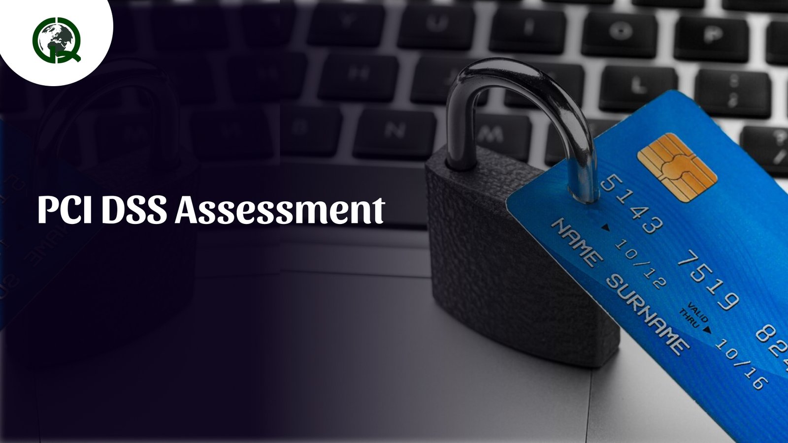 Read more about the article PCI DSS Assessment