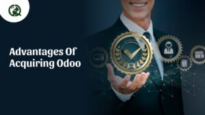 Read more about the article Advantages of Acquiring Odoo