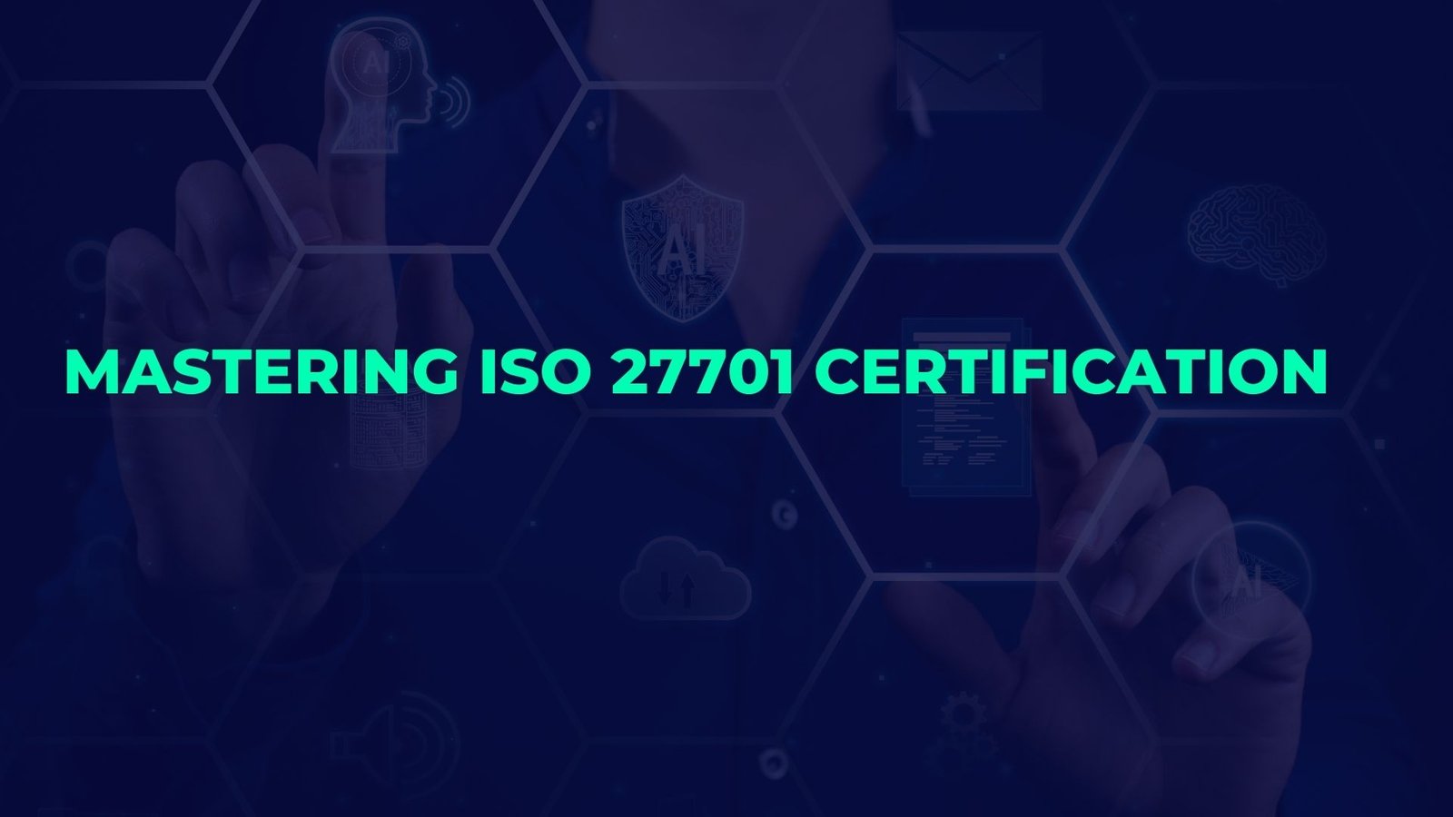 You are currently viewing Mastering ISO 27701 Certification
