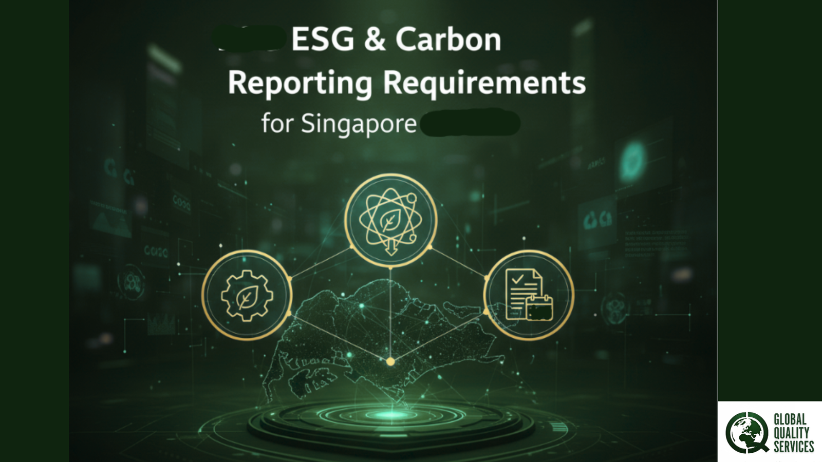 You are currently viewing ESG & Carbon Reporting Requirements for Singapore in 2026
