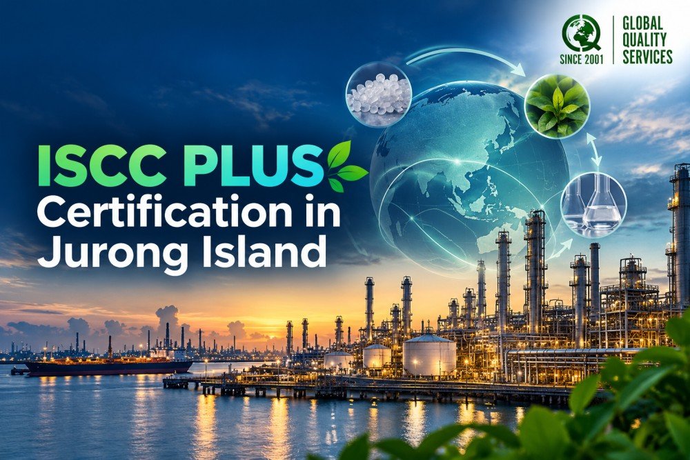 ISCC PLUS Certification in Jurong Island