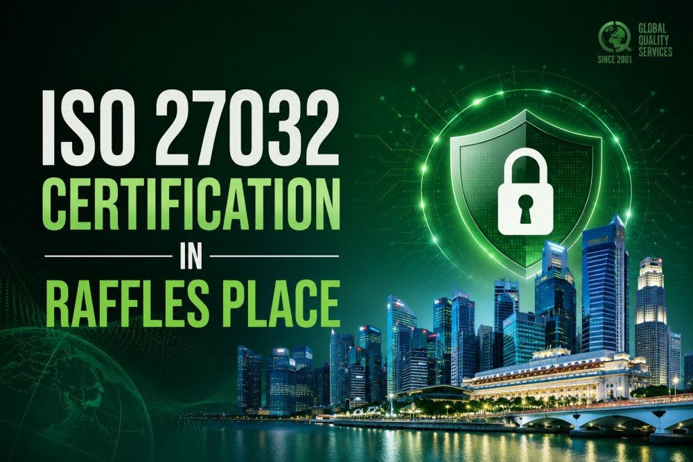 ISO 27032 Certification in Raffles Place
